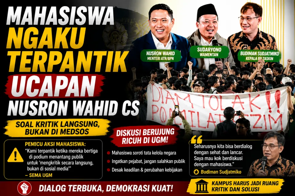 Kerusuhan Diskusi UGM Terungkap, Mahasiswa Ngaku Terpantik Ucapan Nusron Wahid Cs soal Kritik Langsung