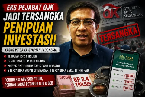 Eks Pejabat OJK Jadi Tersangka Kasus Rp2,4 Triliun, Bareskrim Bongkar Dugaan Penipuan Investasi